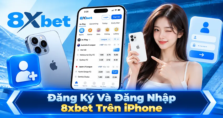 Đăng Ký Và Đăng Nhập 8xbet Trên iPhone